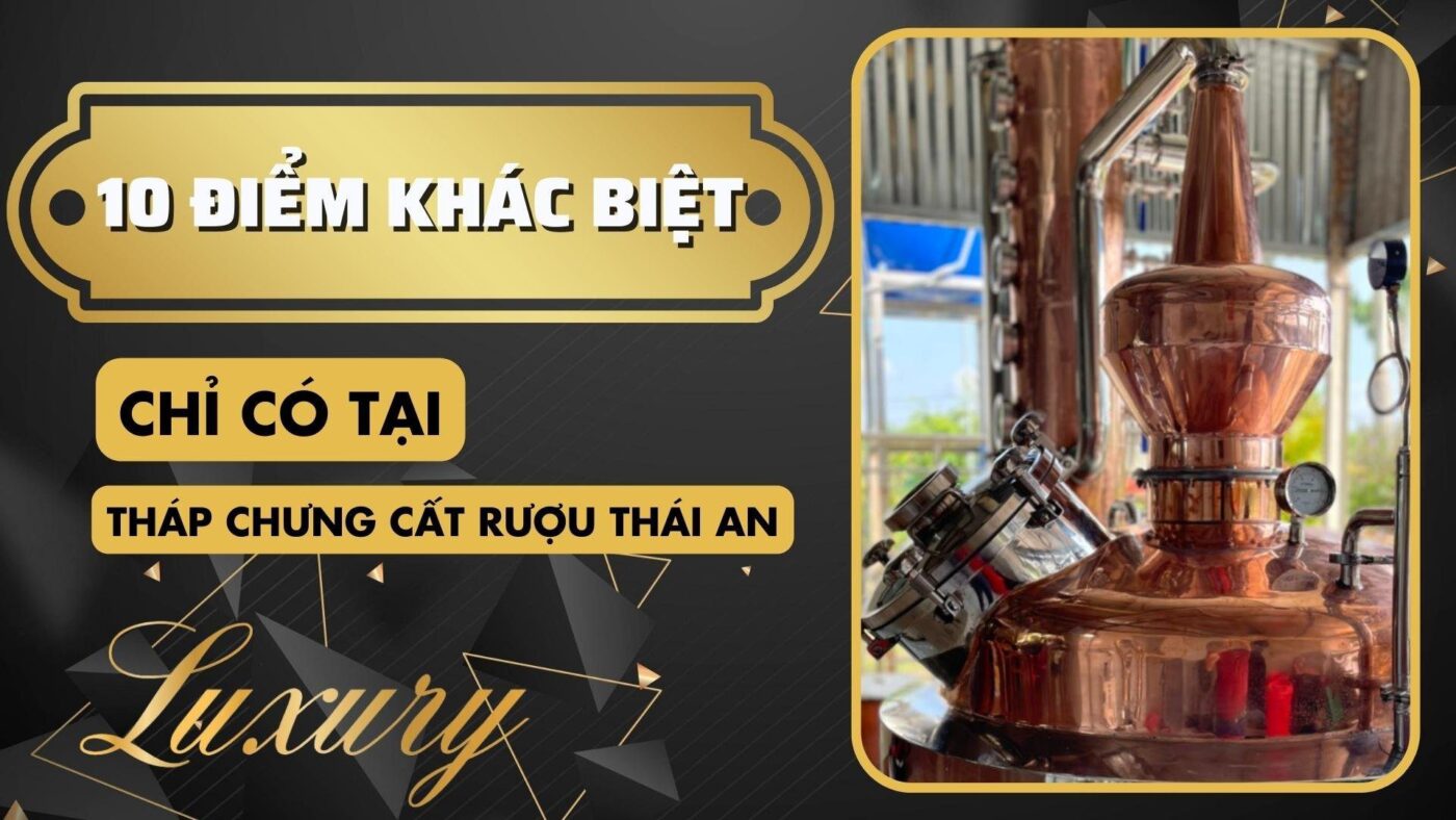 10 điểm khác biệt của tháp chưng cất rượu đa tầng Thái An